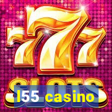 l55 casino